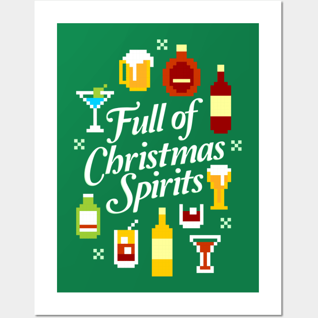 Full of Christmas Spirits Wall Art by VomHaus